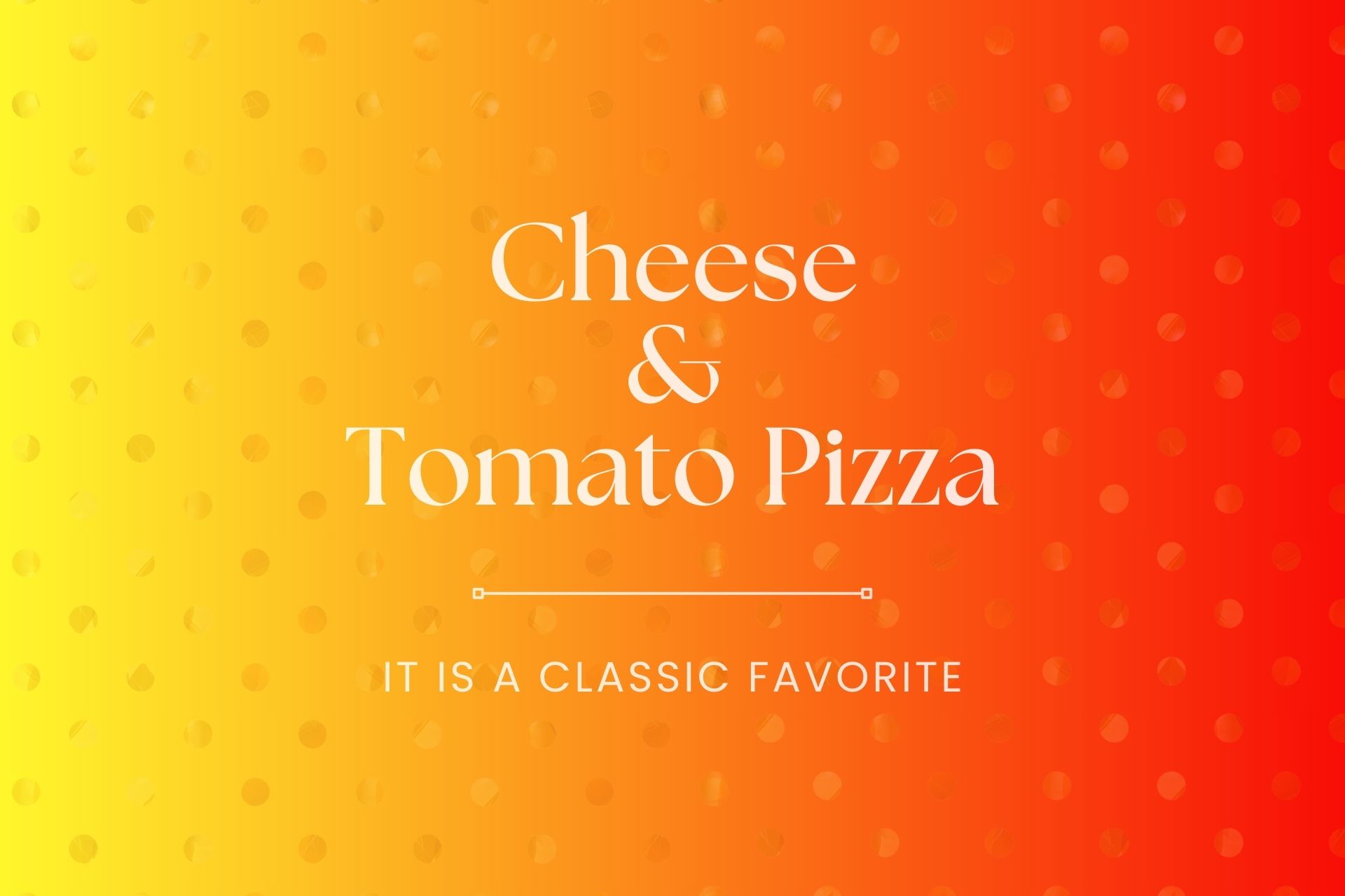 Cheese_and_Tomato_Pizza_1.jpg